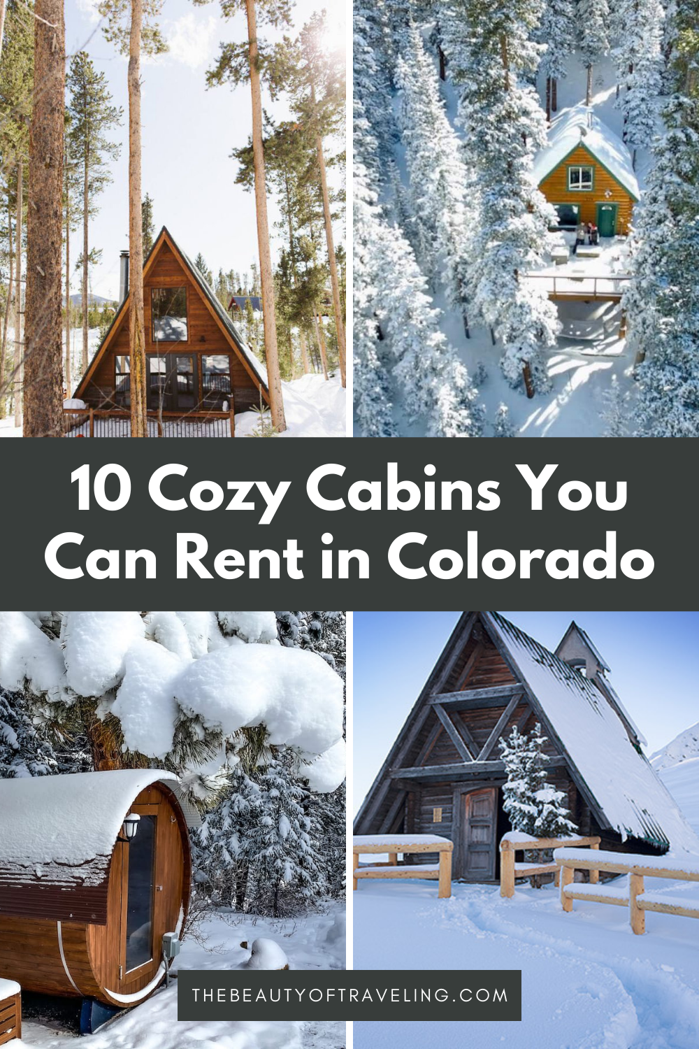 10 Of The Best Colorado Cabins You Can Rent on Airbnb